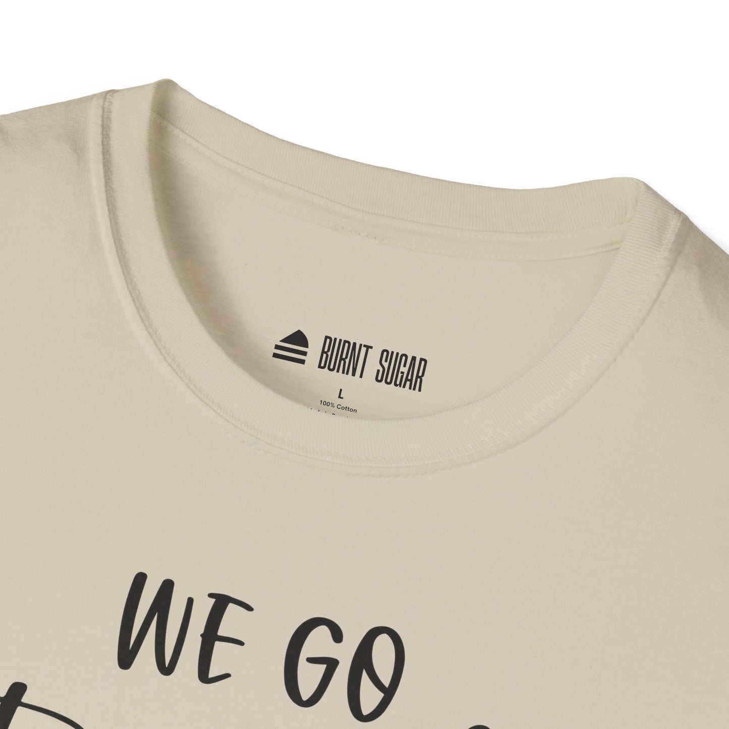 We Go Together T-Shirt
