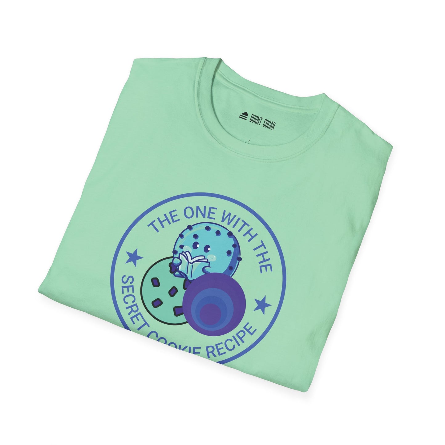 The One Secret Cookie Recipe T-Shirt
