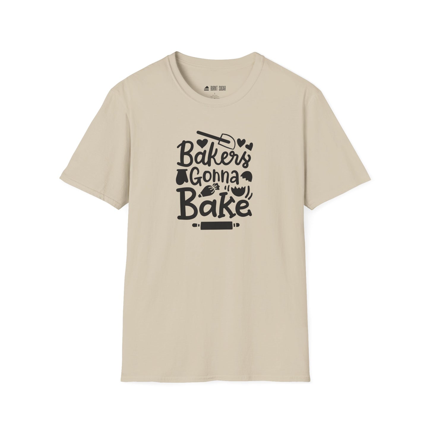 Baker's Gonna Bake T-Shirt