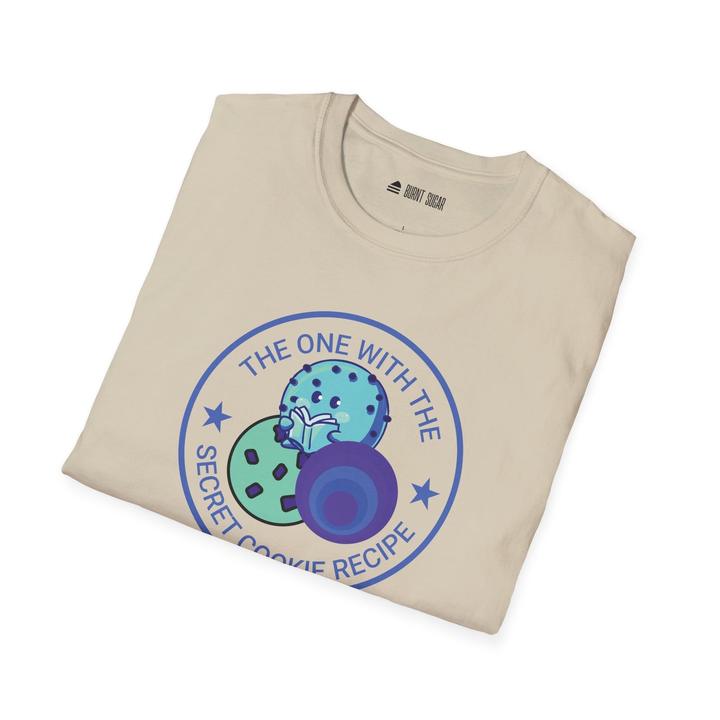 The One Secret Cookie Recipe T-Shirt