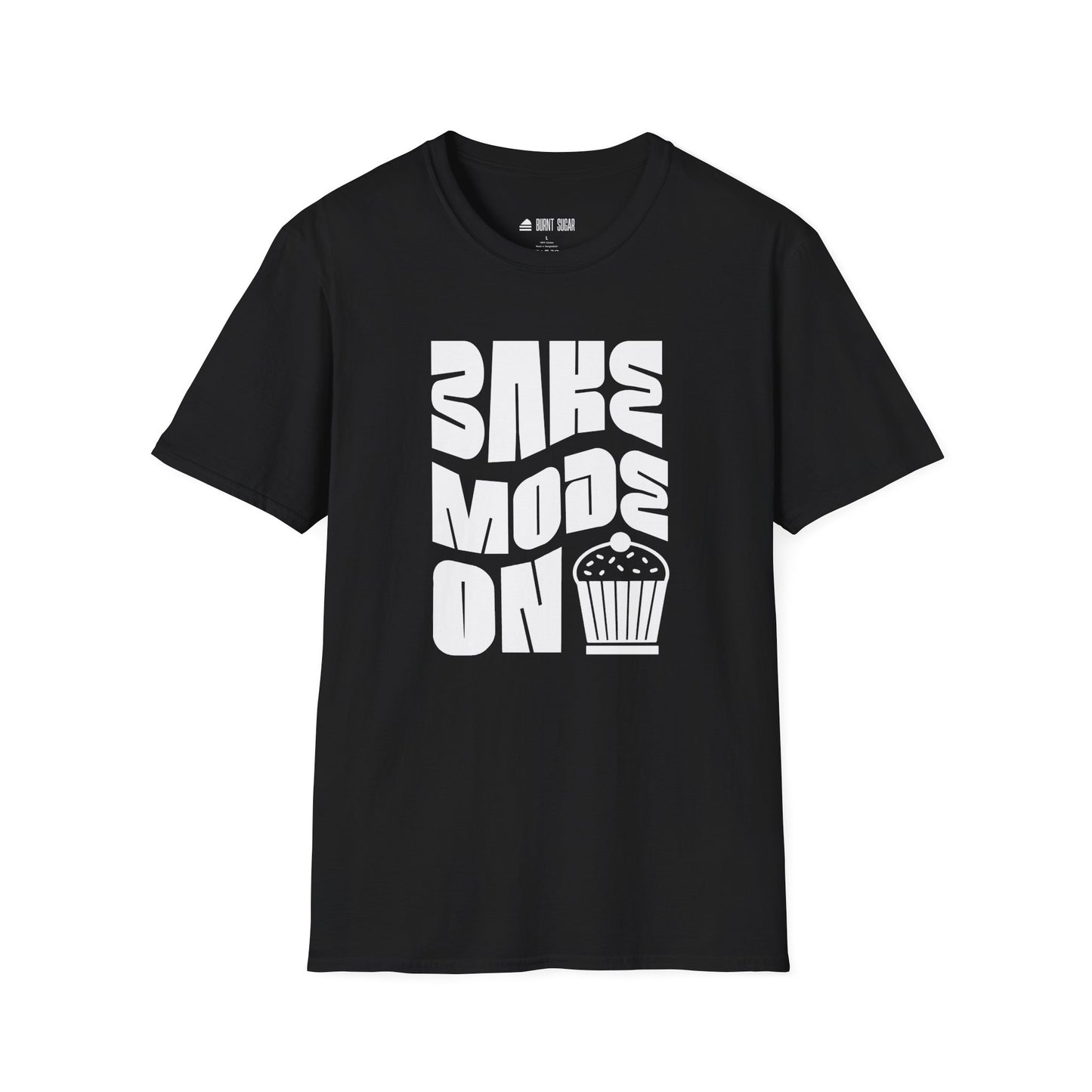 Bake Mode On T-Shirt