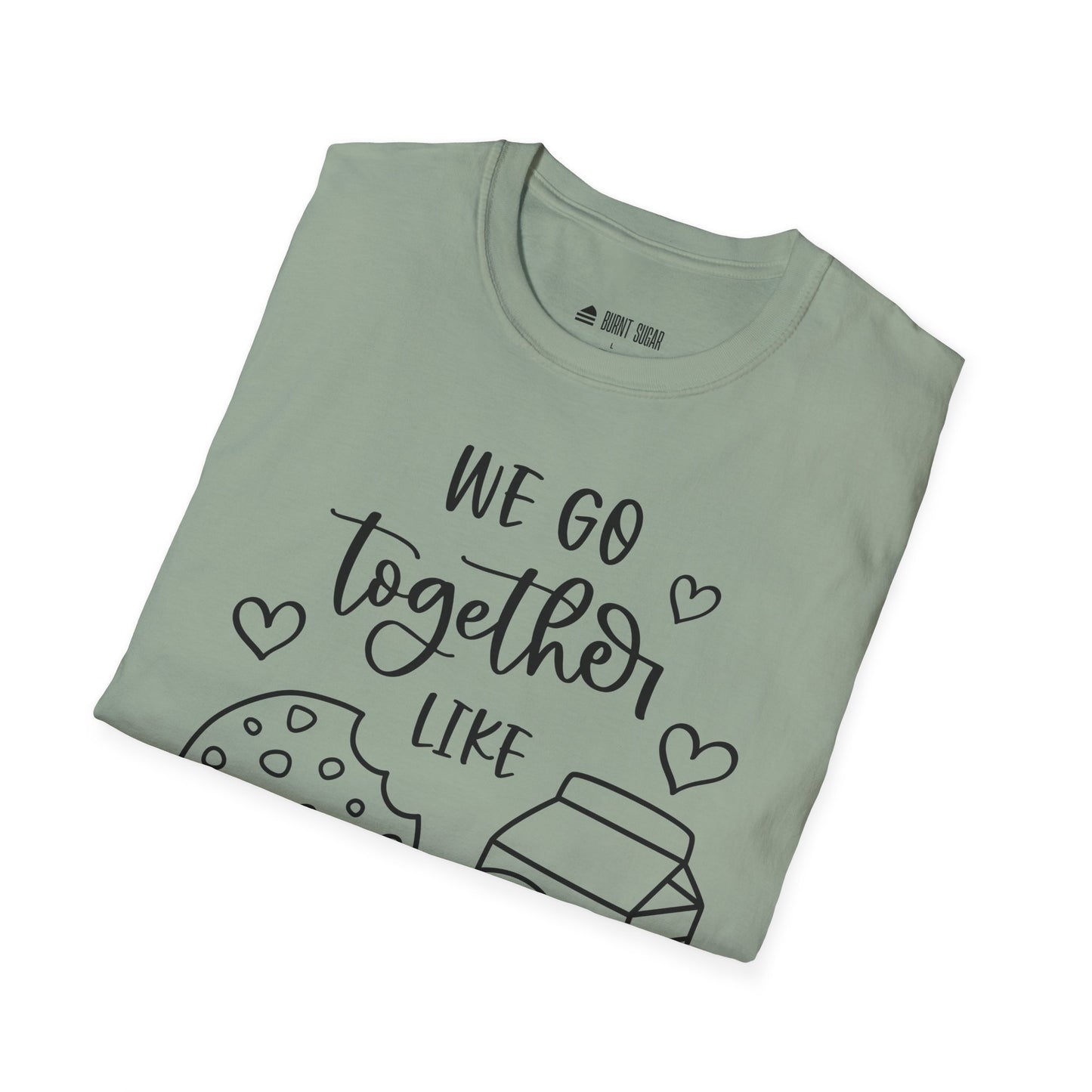 We Go Together T-Shirt
