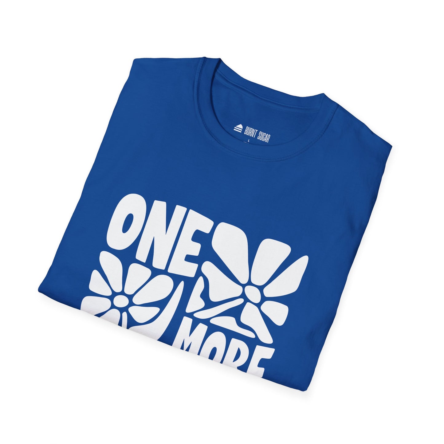 One More Chocolate T-Shirt