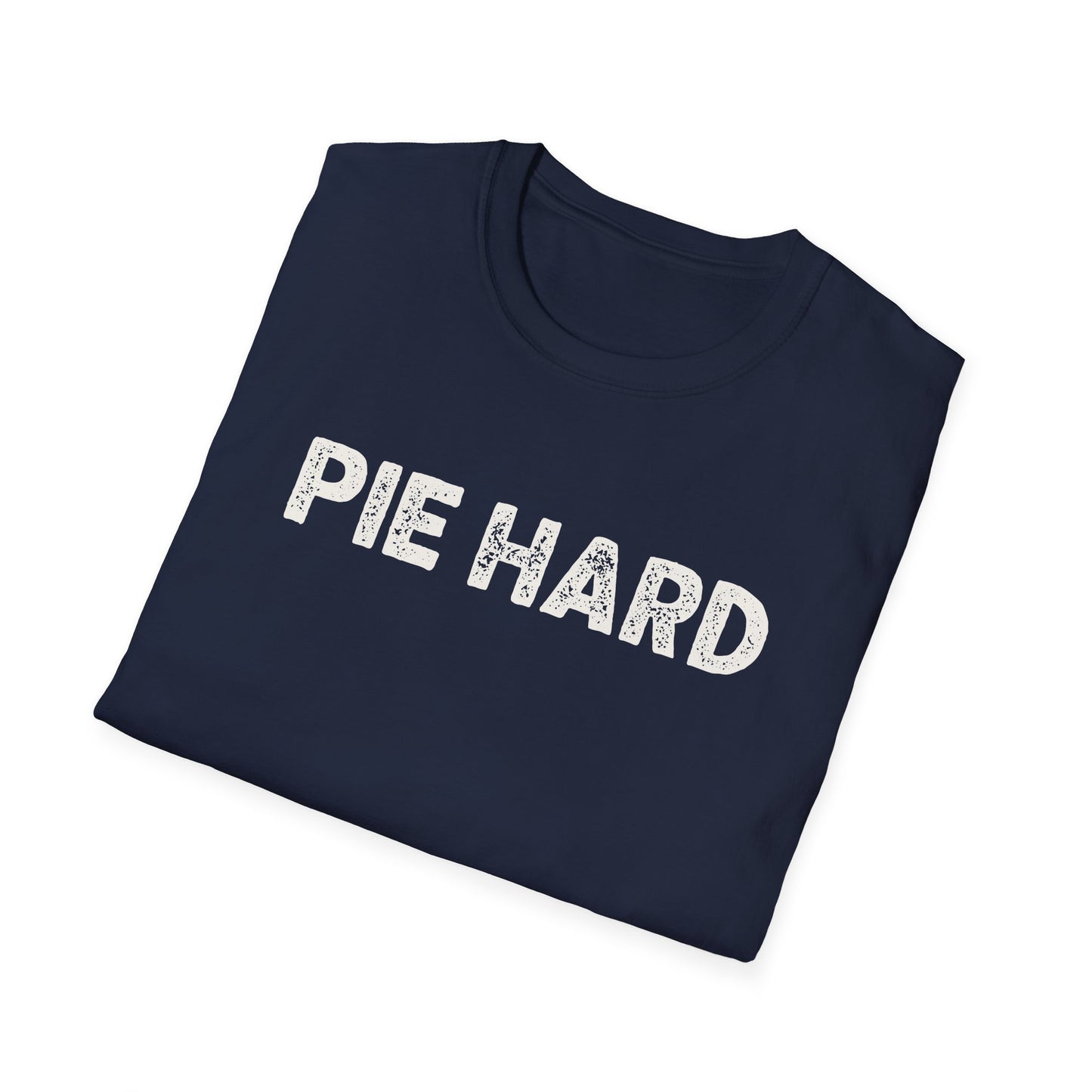 Pie Hard T-Shirt