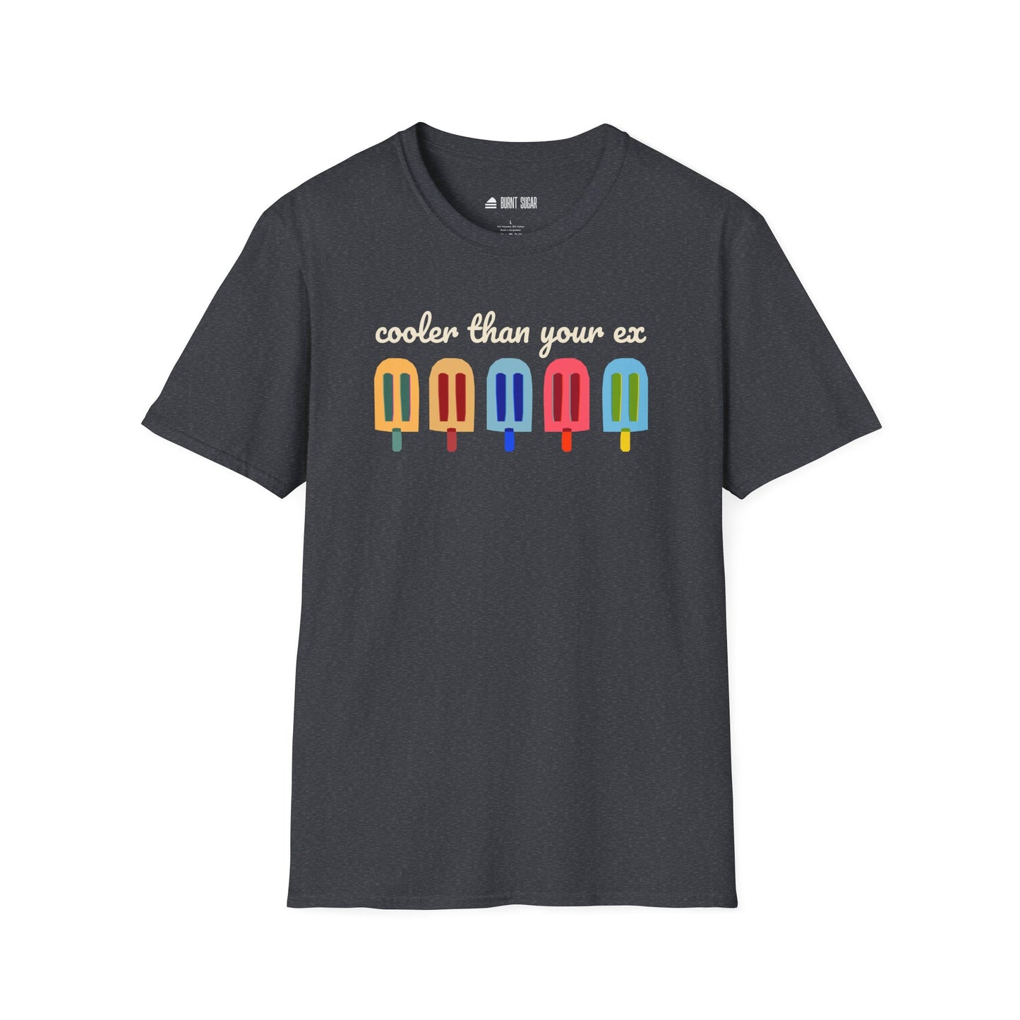 Cooler Than Your Ex T-Shirt