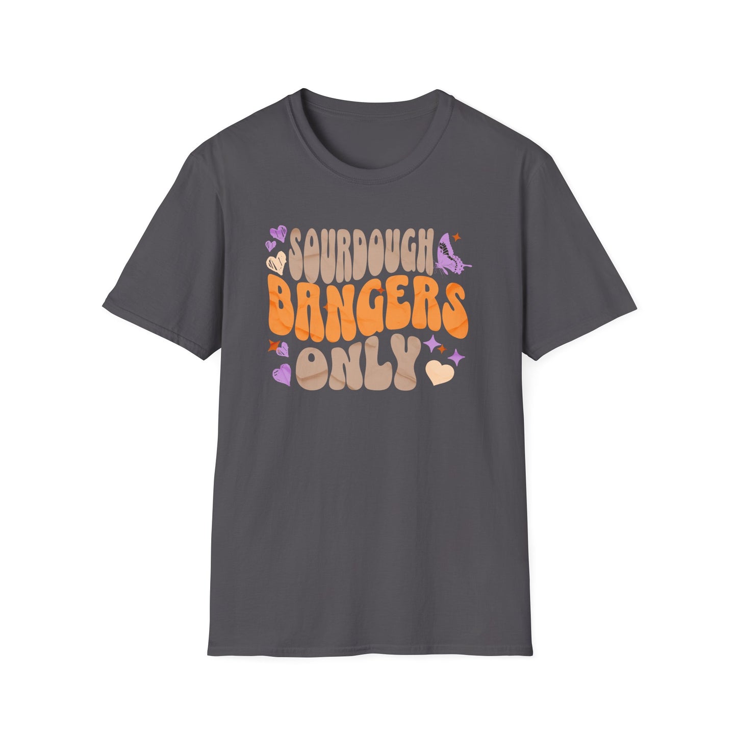 SourdoughbangersonlyT-Shirt