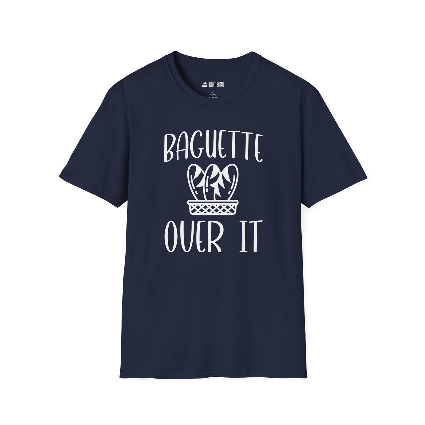 Baguette Over It T-Shirt