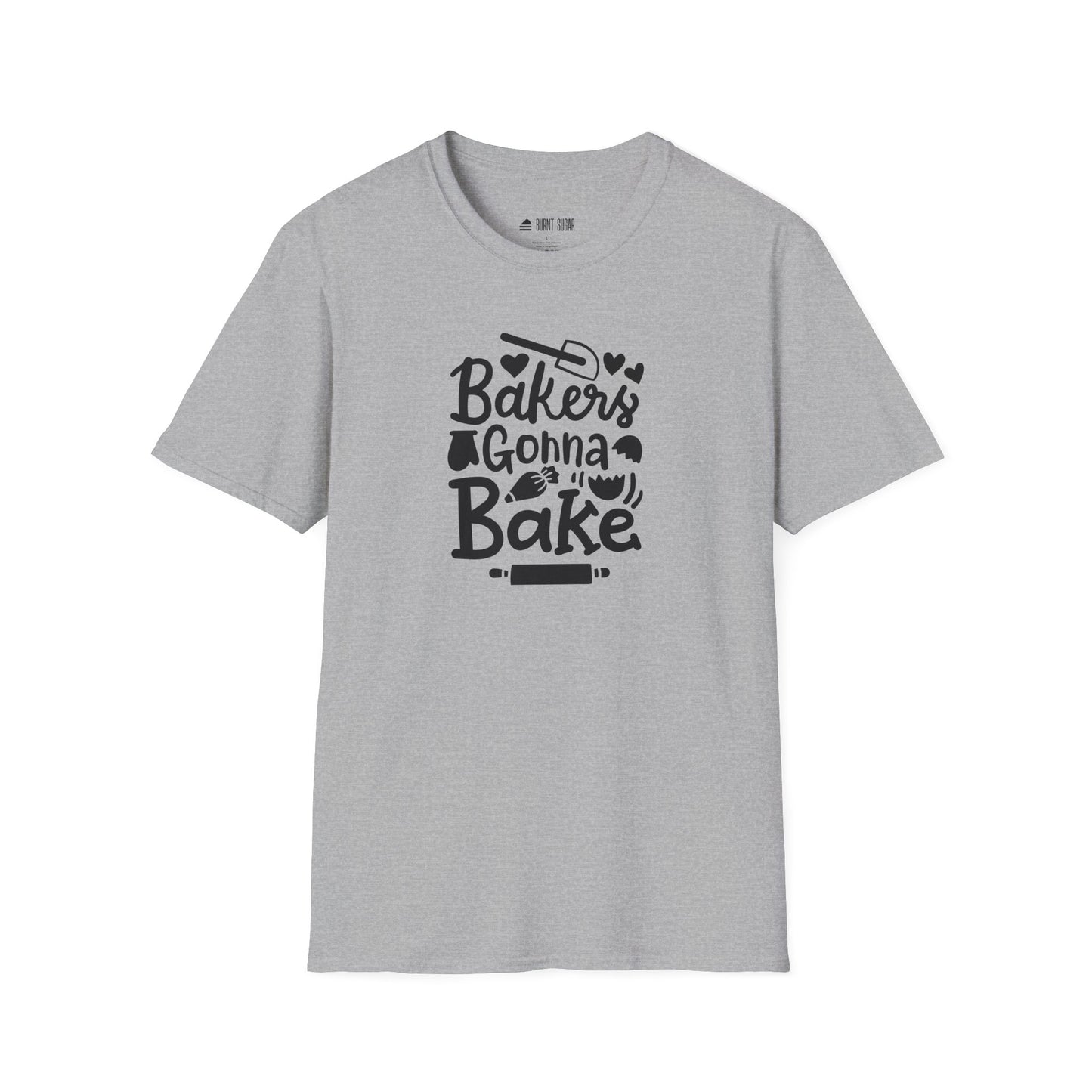 Baker's Gonna Bake T-Shirt