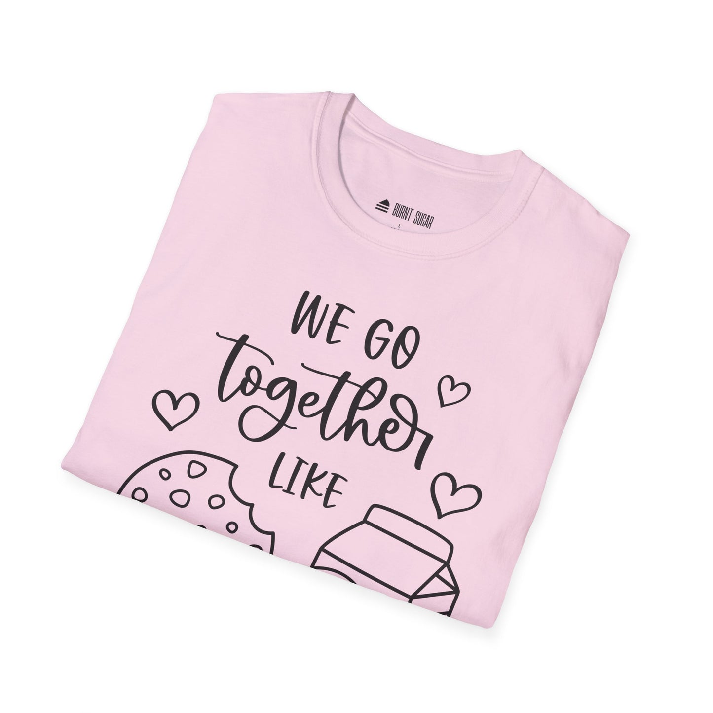 We Go Together T-Shirt