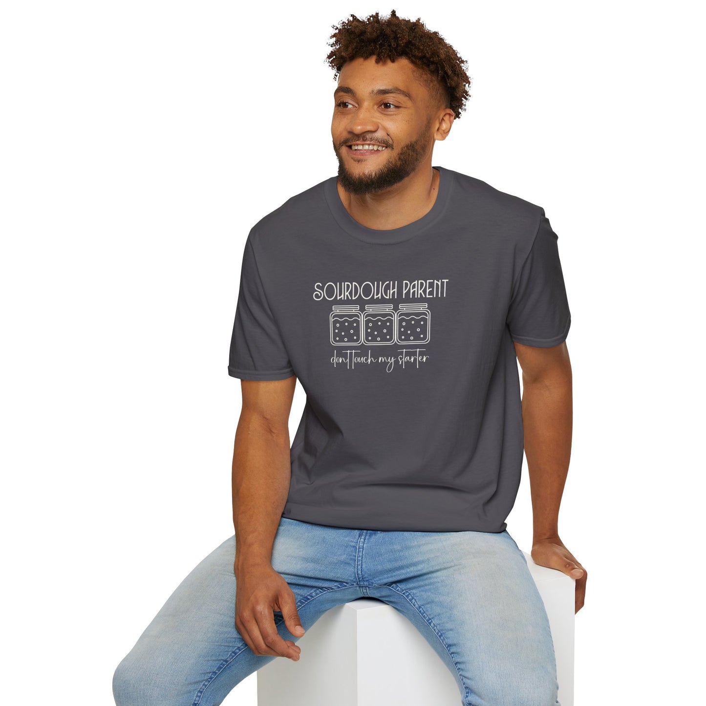 Sourdough Parent Don't T-Shirt,