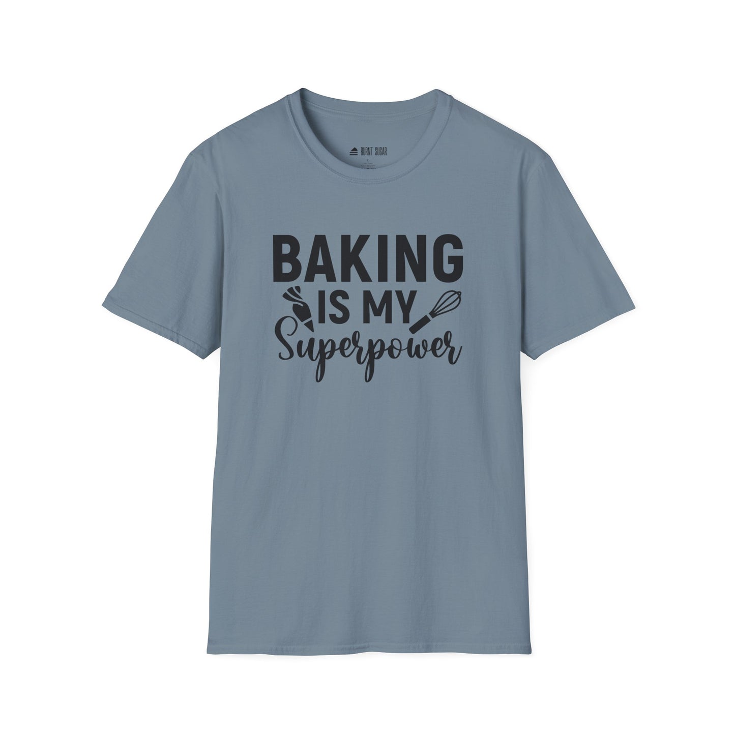 Baking Is My T-Shirt