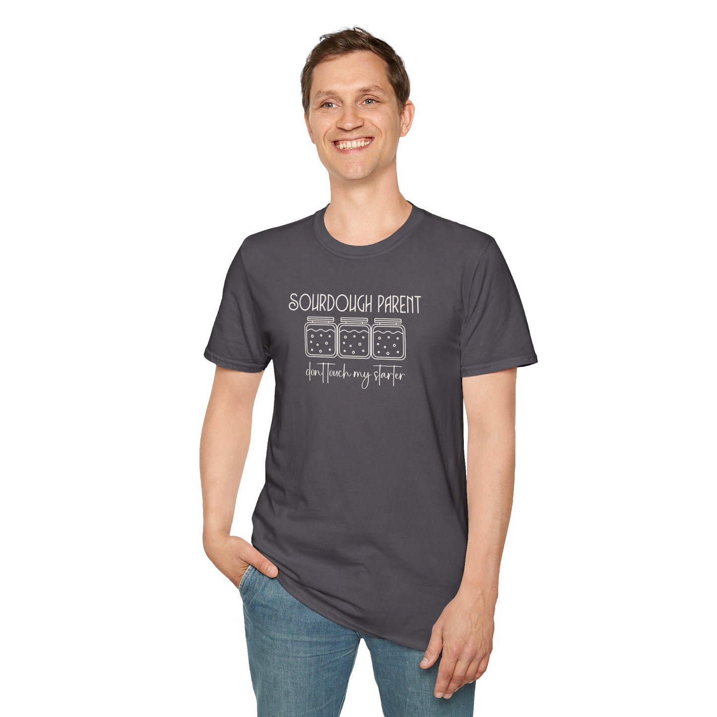 Sourdough Parent Don't T-Shirt,