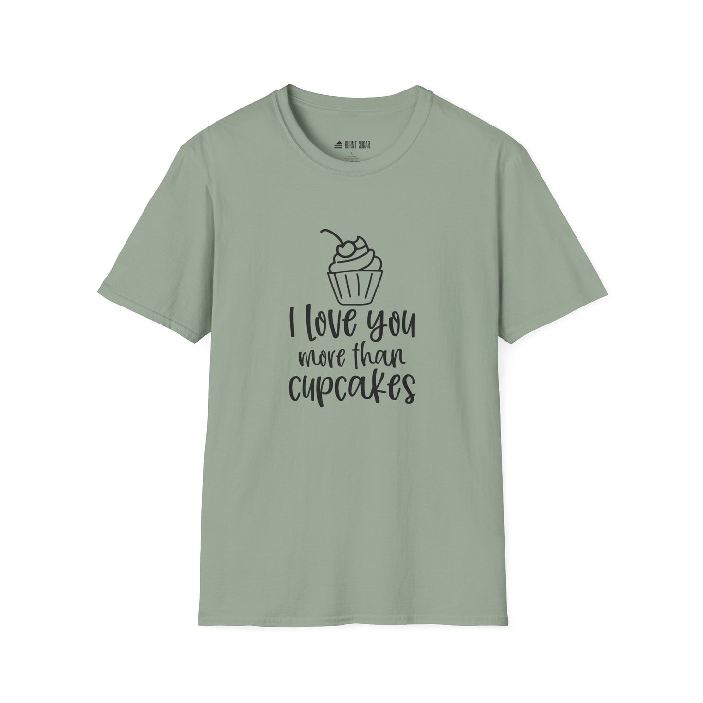 I Love You More T-Shirt