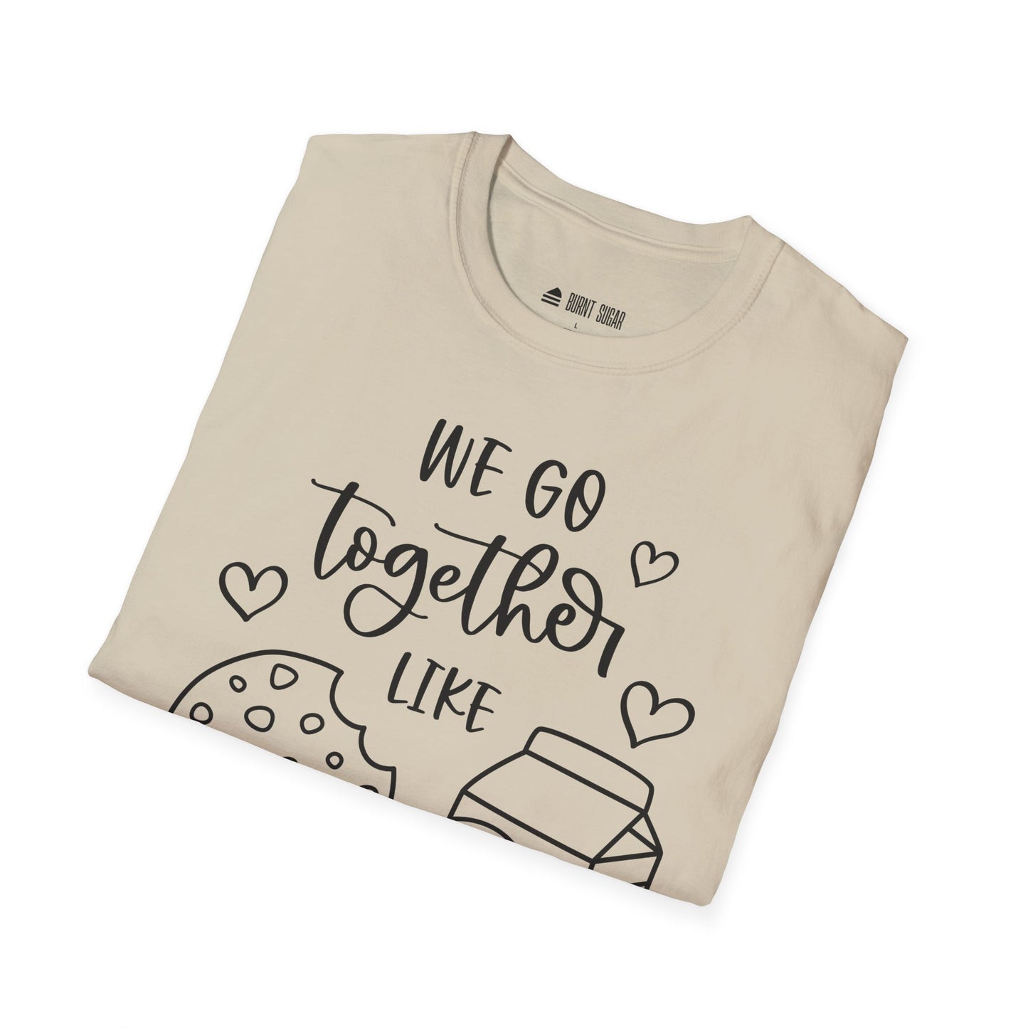 We Go Together T-Shirt