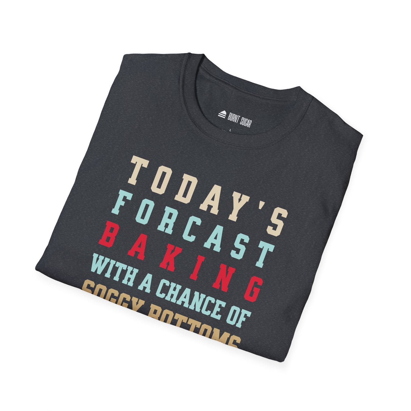 Today's Forecast Soggy T-Shirt