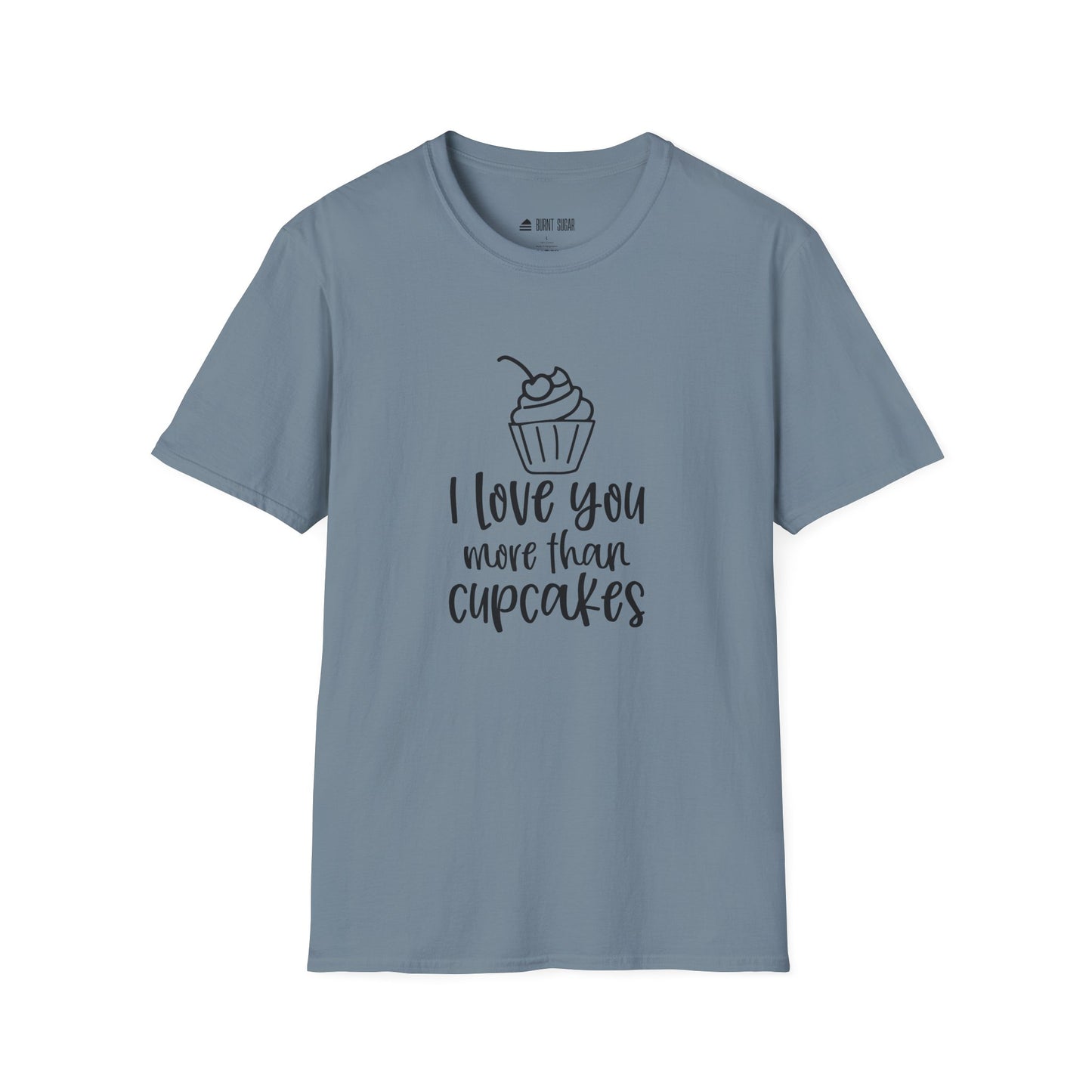 I Love You More T-Shirt