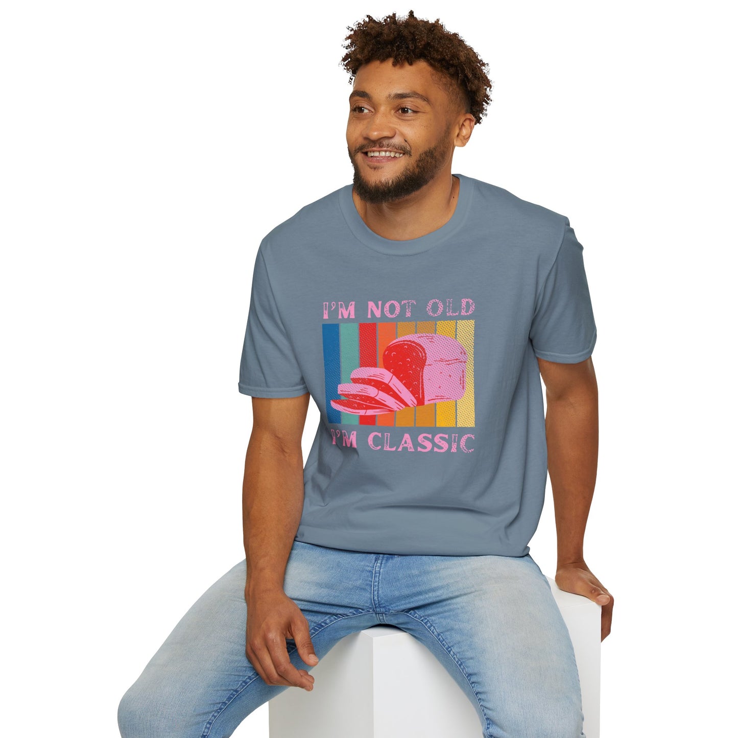 I'm not old T-Shirt