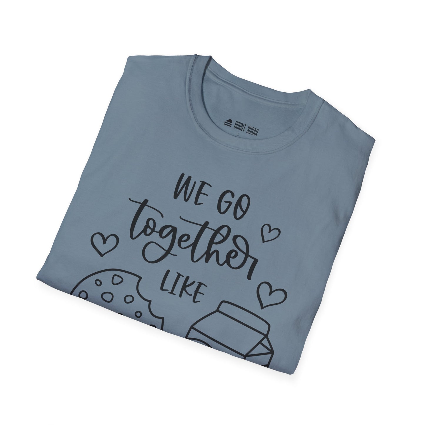 We Go Together T-Shirt