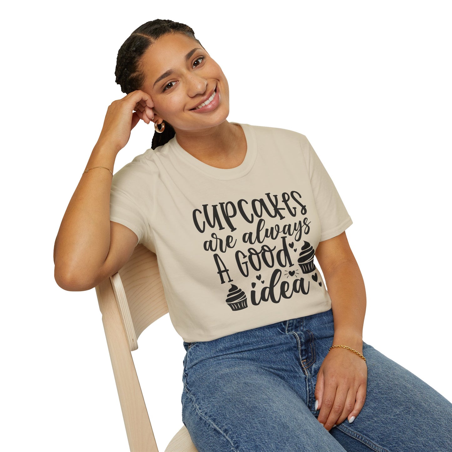 Cupcakes Are Always T-Shirt
