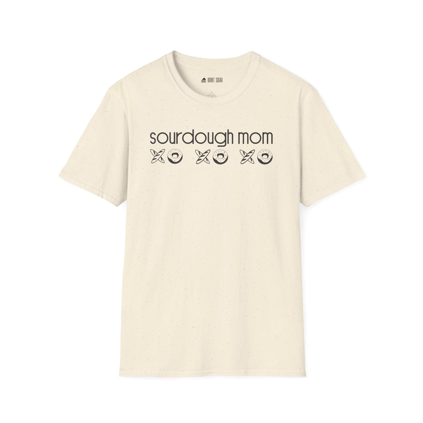 Sourdough Mom TShirt