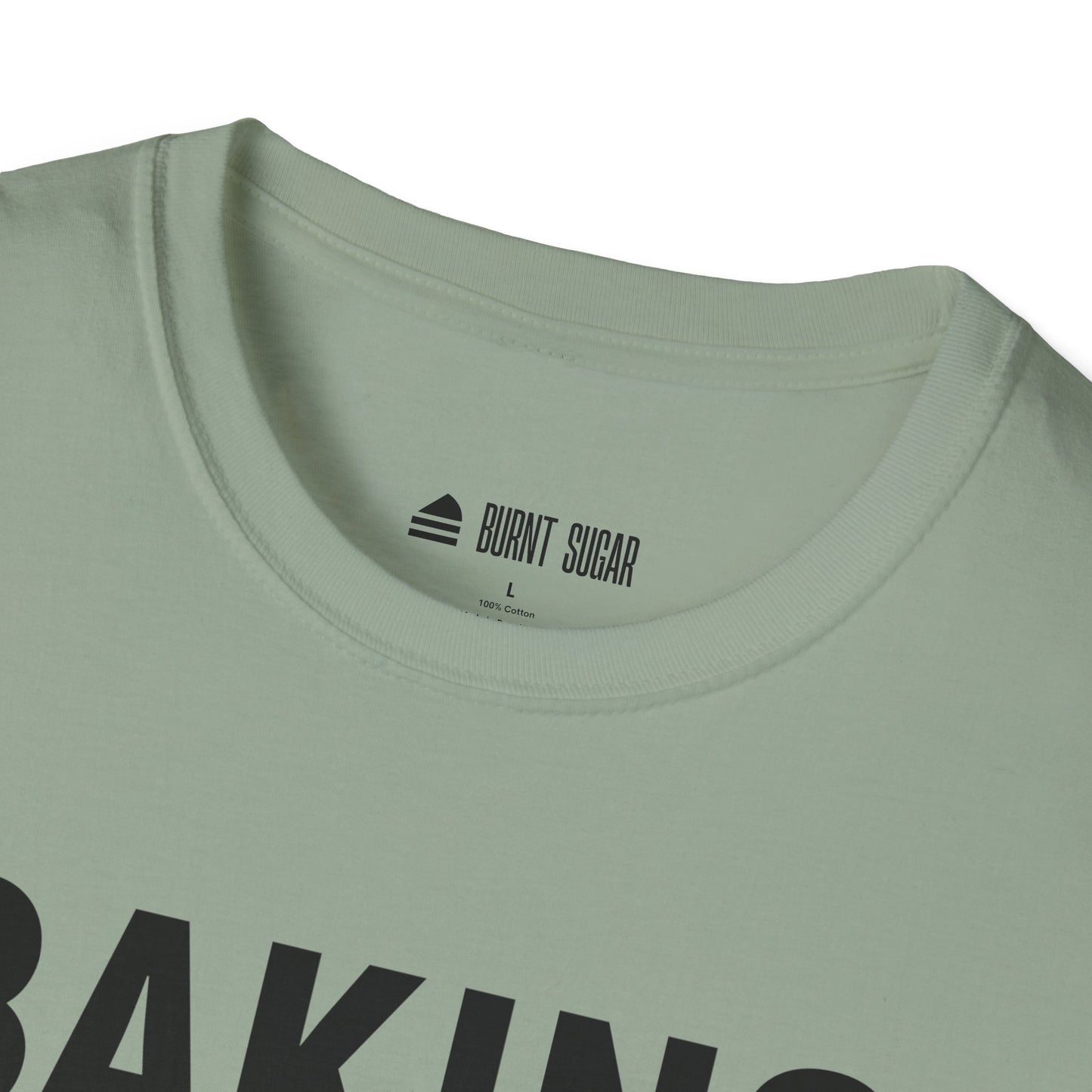 Baking Is My T-Shirt