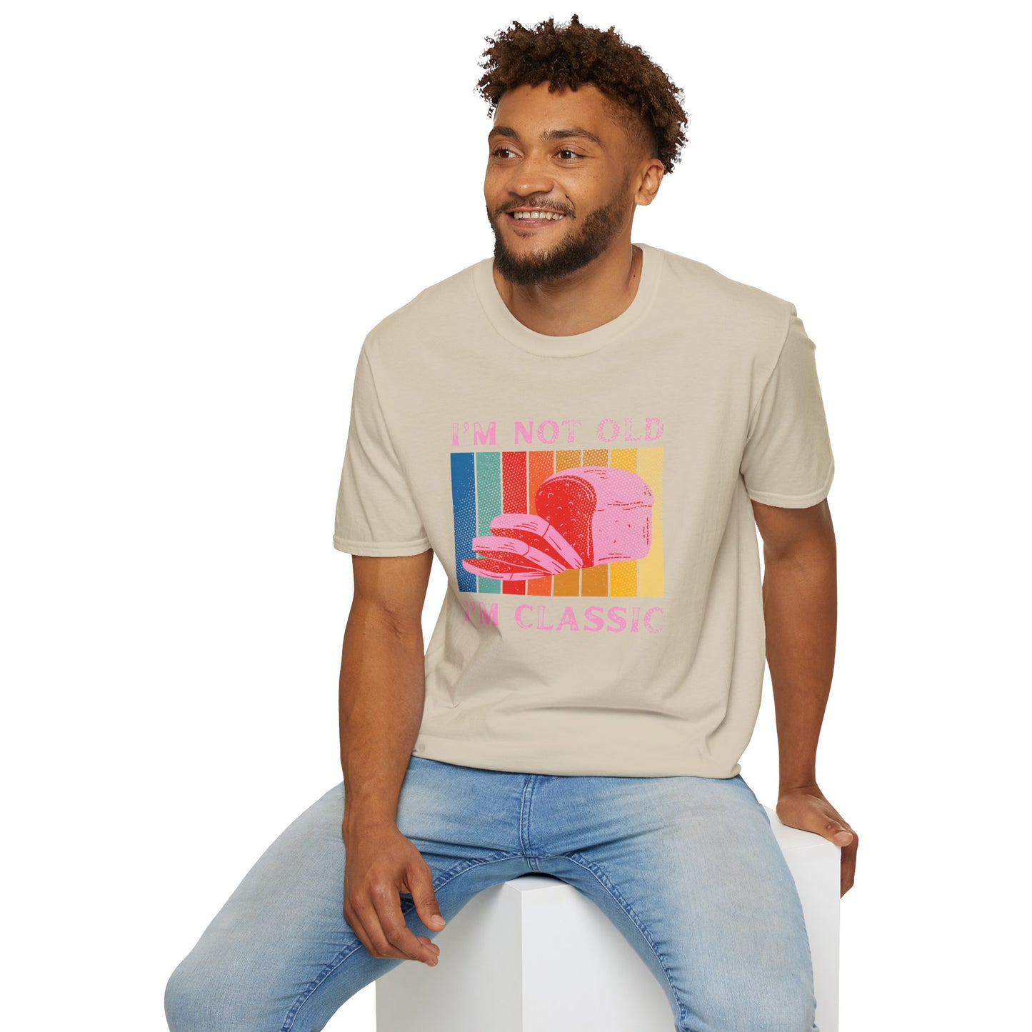 I'm not old T-Shirt