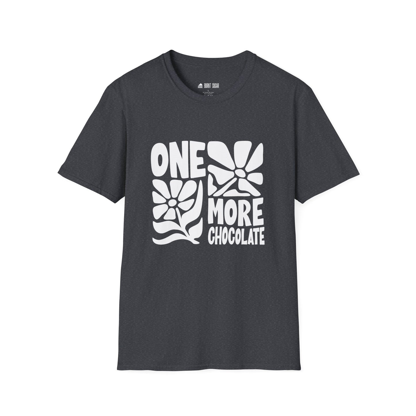 One More Chocolate T-Shirt