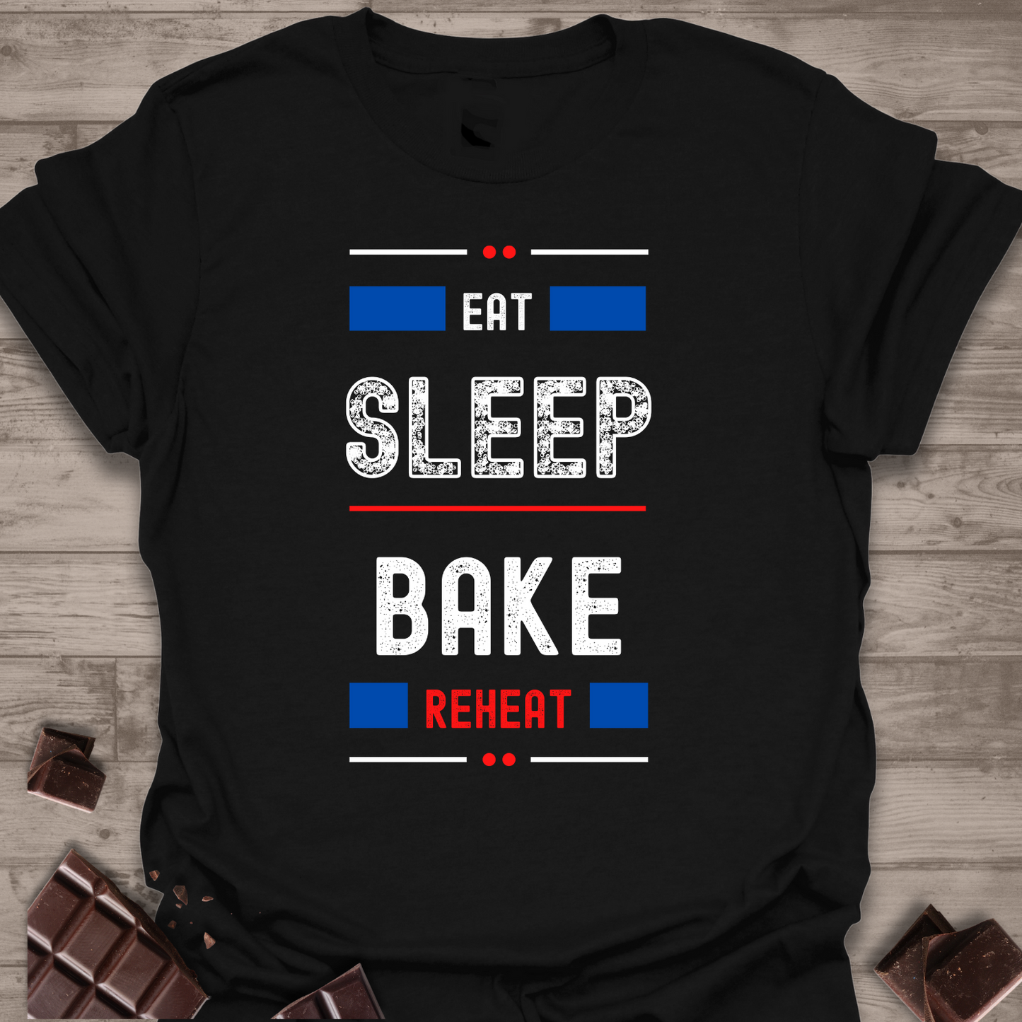 Eat Sleep Bake Re T-Shirt