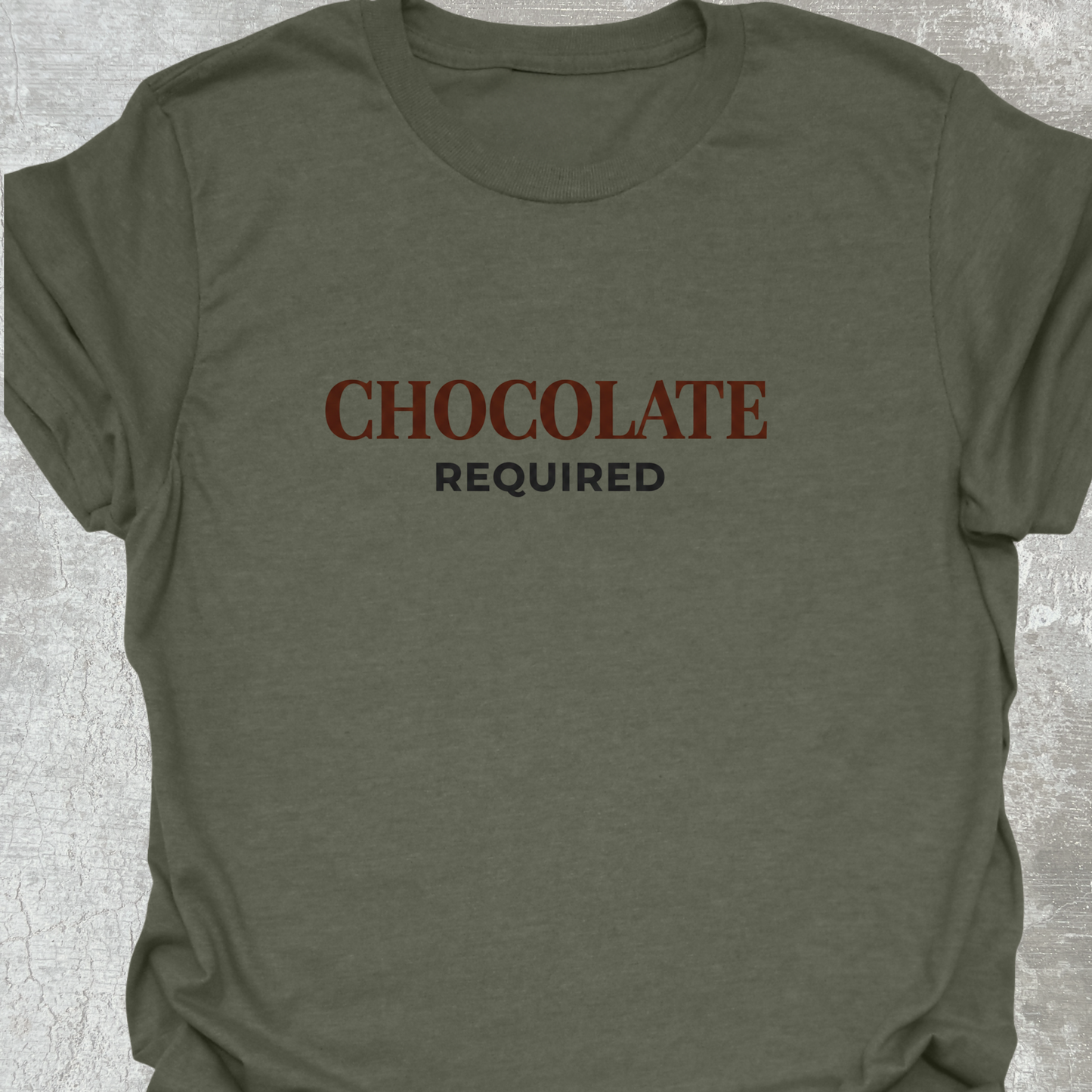 Chocolate Required T-Shirt