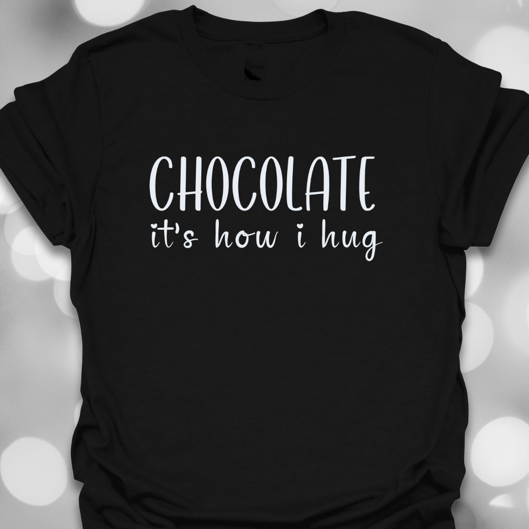 Chocolate It's Hug T-Shirt