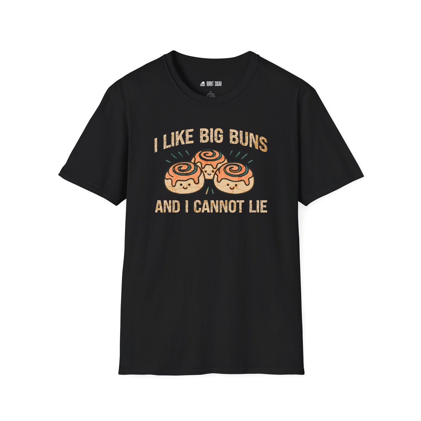 i Like Big Buns T-Shirt