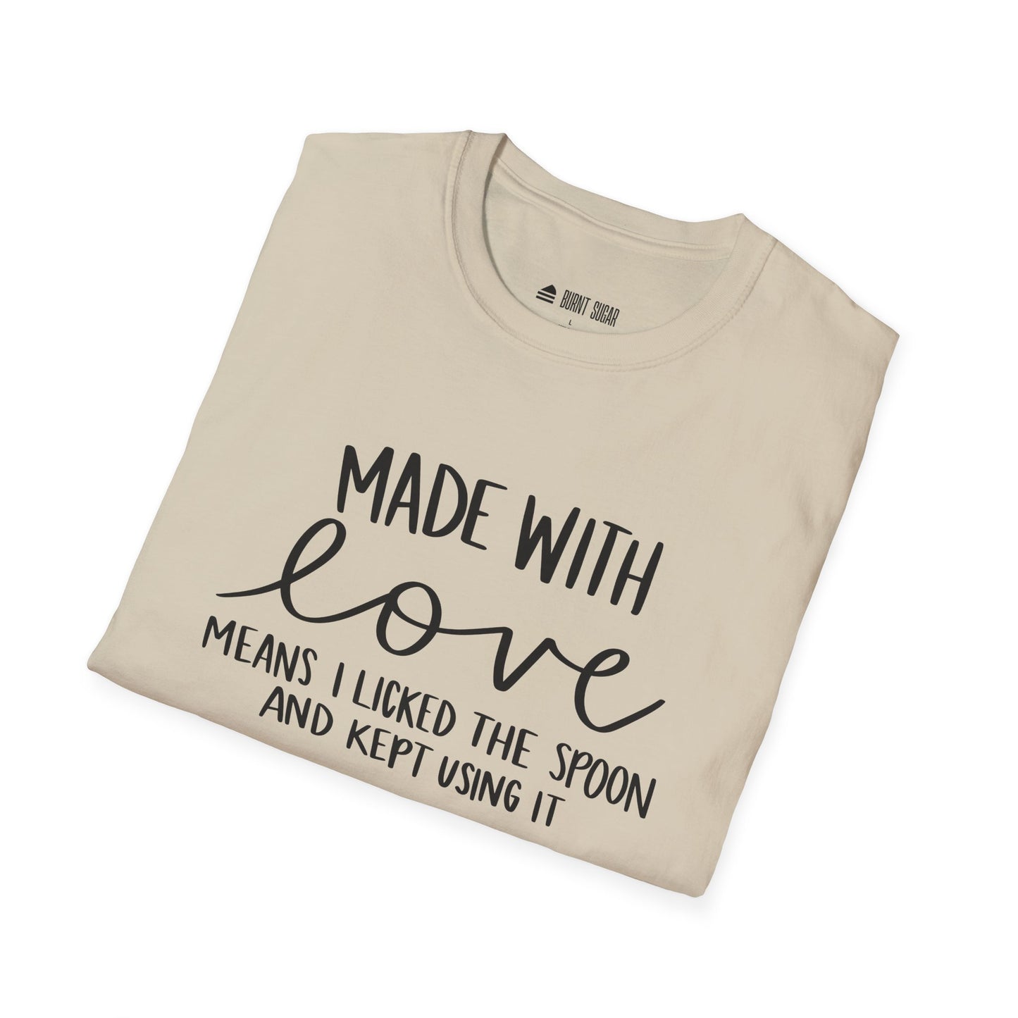 Made With Love T-Shirt
