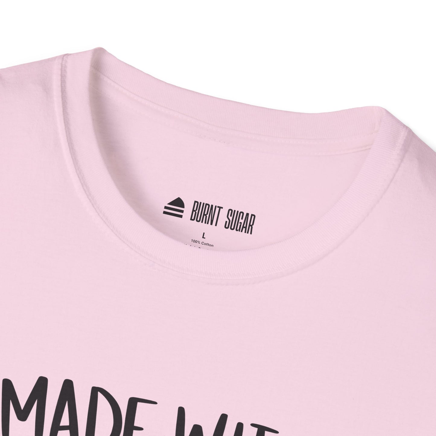 Made With Love T-Shirt