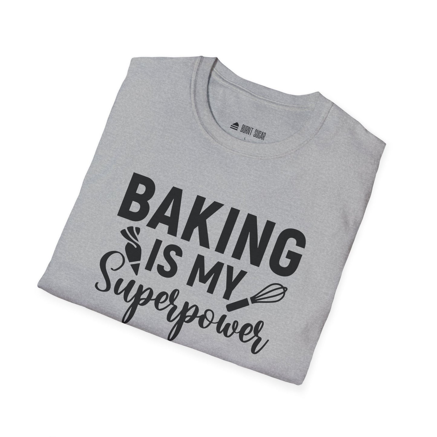 Baking Is My T-Shirt