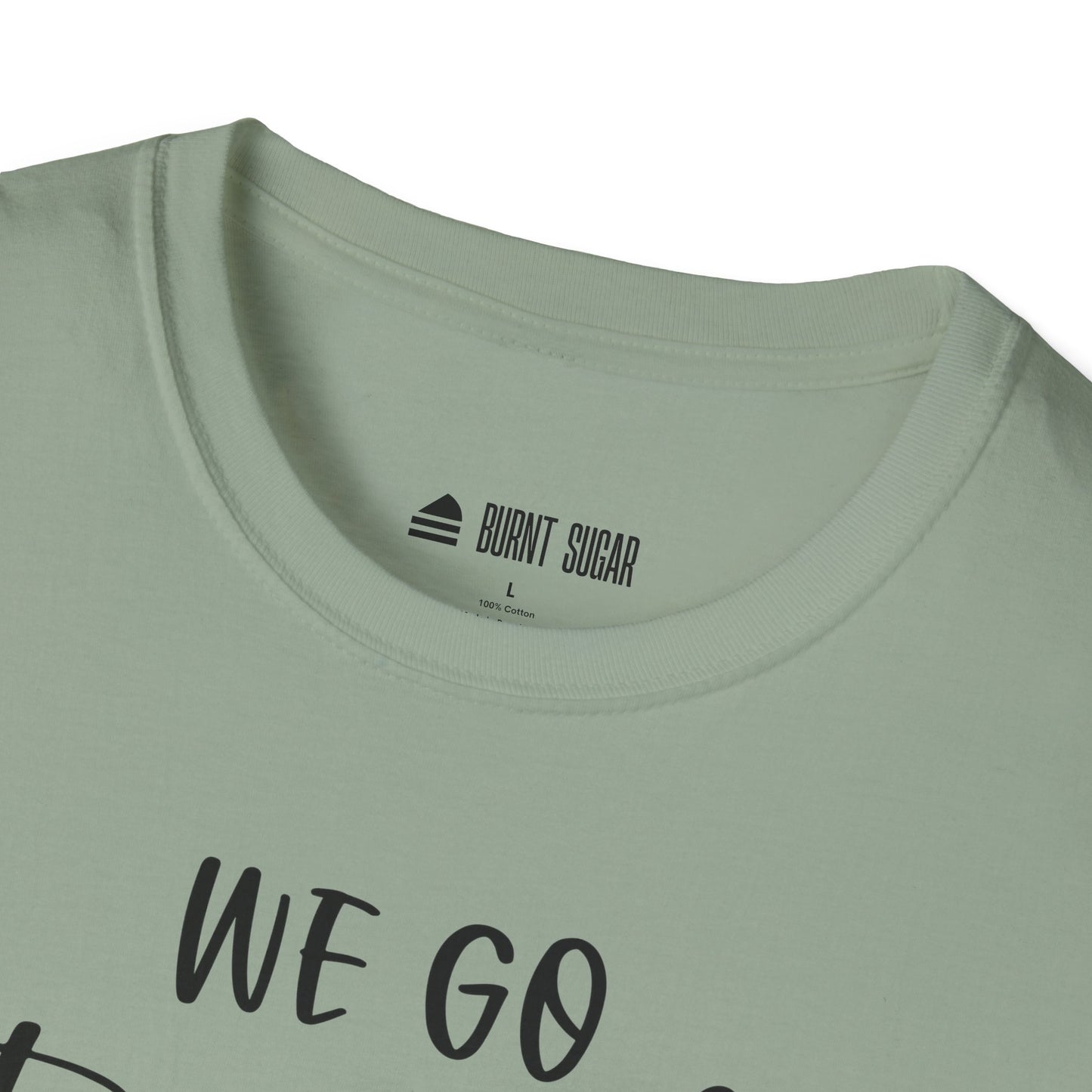 We Go Together T-Shirt
