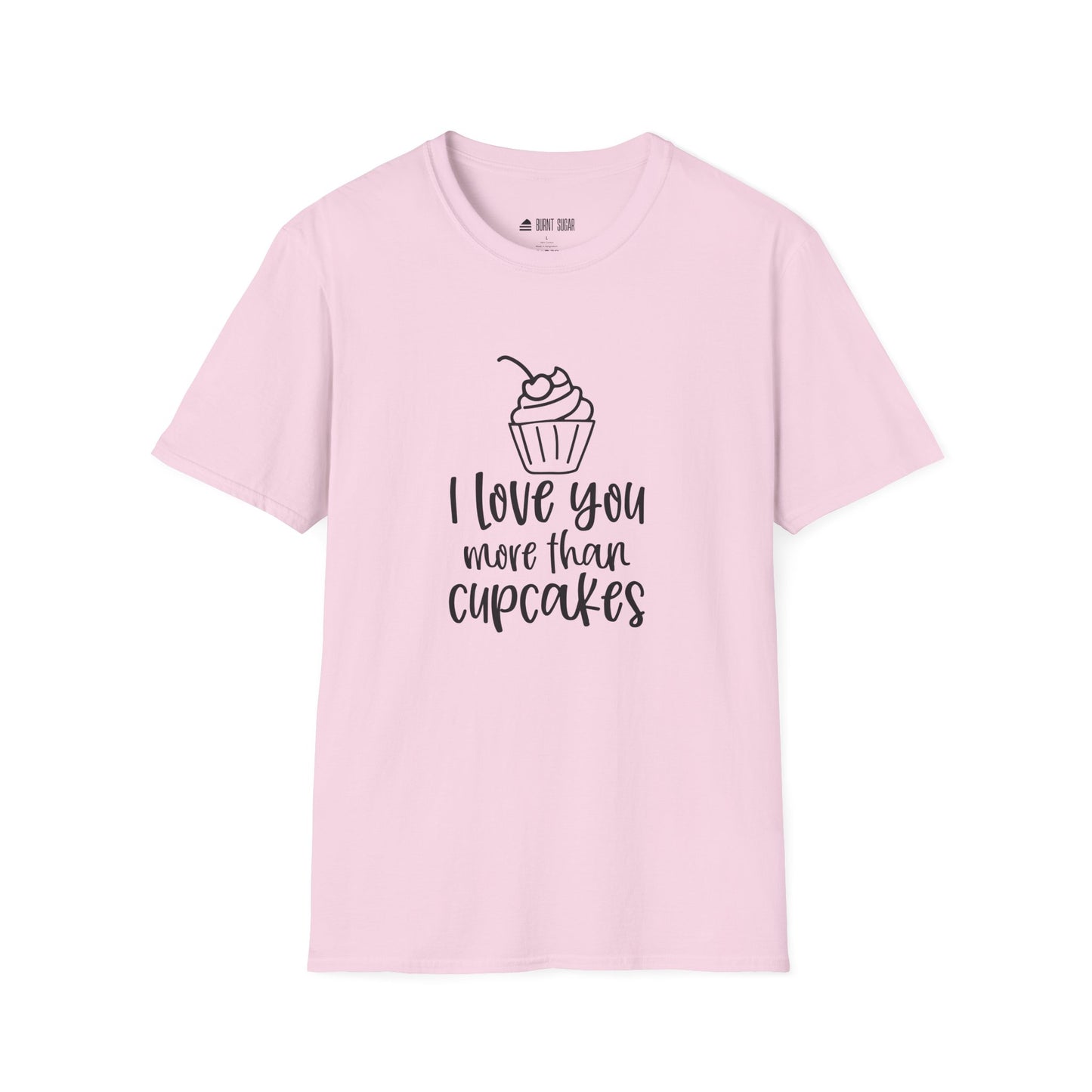 I Love You More T-Shirt