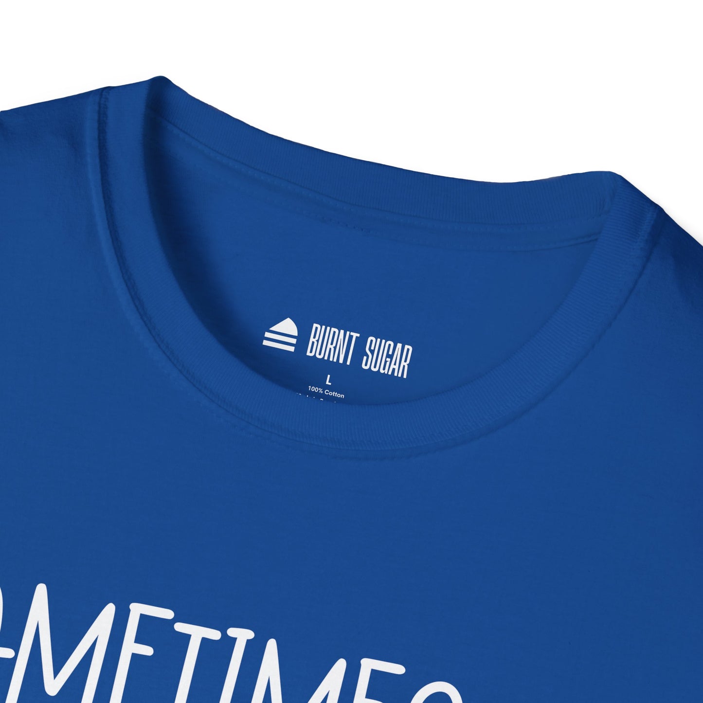 Sometimes You Just T-Shirt