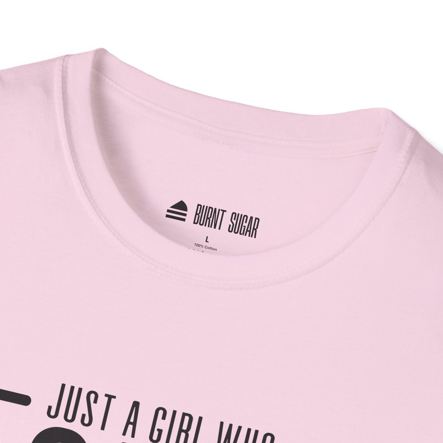 Just A Girl T-Shirt