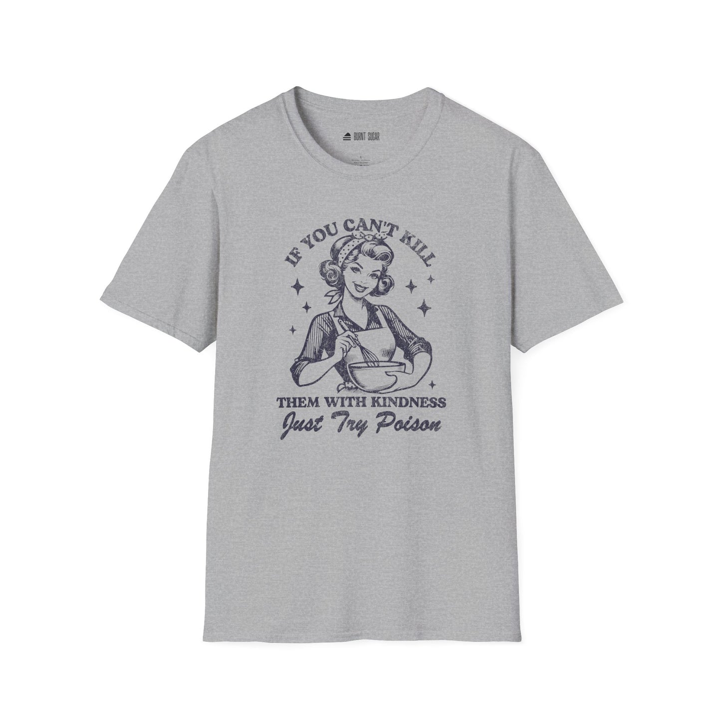 If you can't kindness TShirt