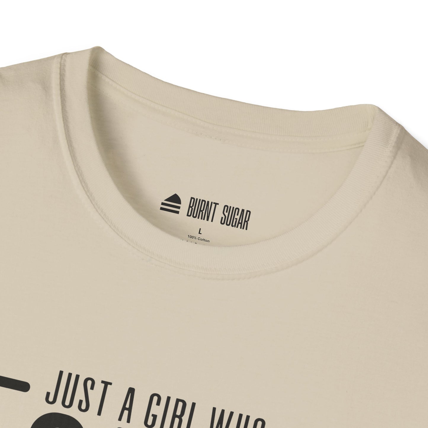 Just A Girl T-Shirt