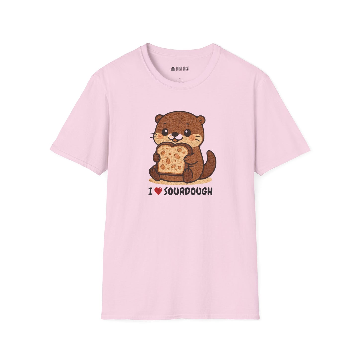 I love Sourdough Otter T-Shirt