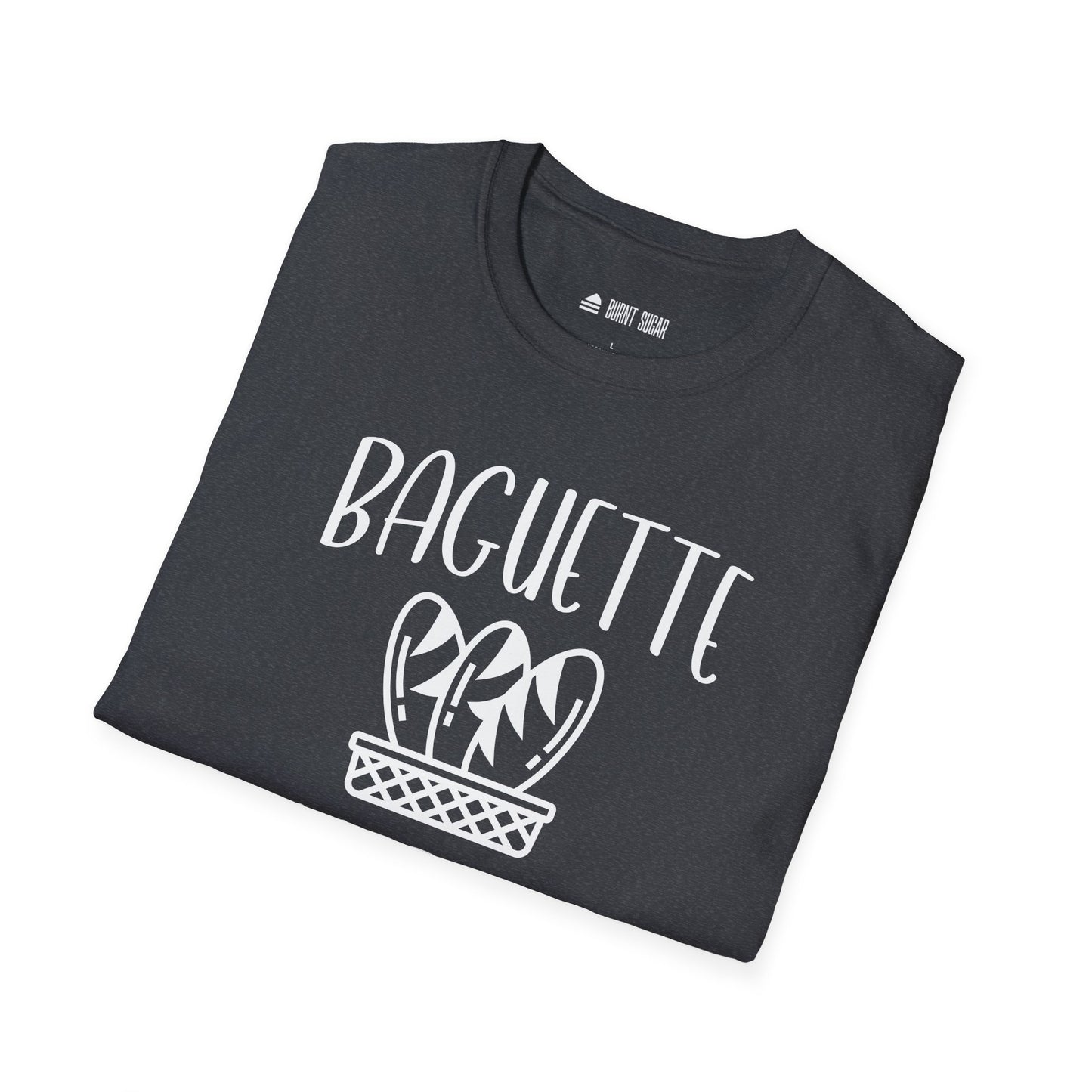 Baguette Over It T-Shirt