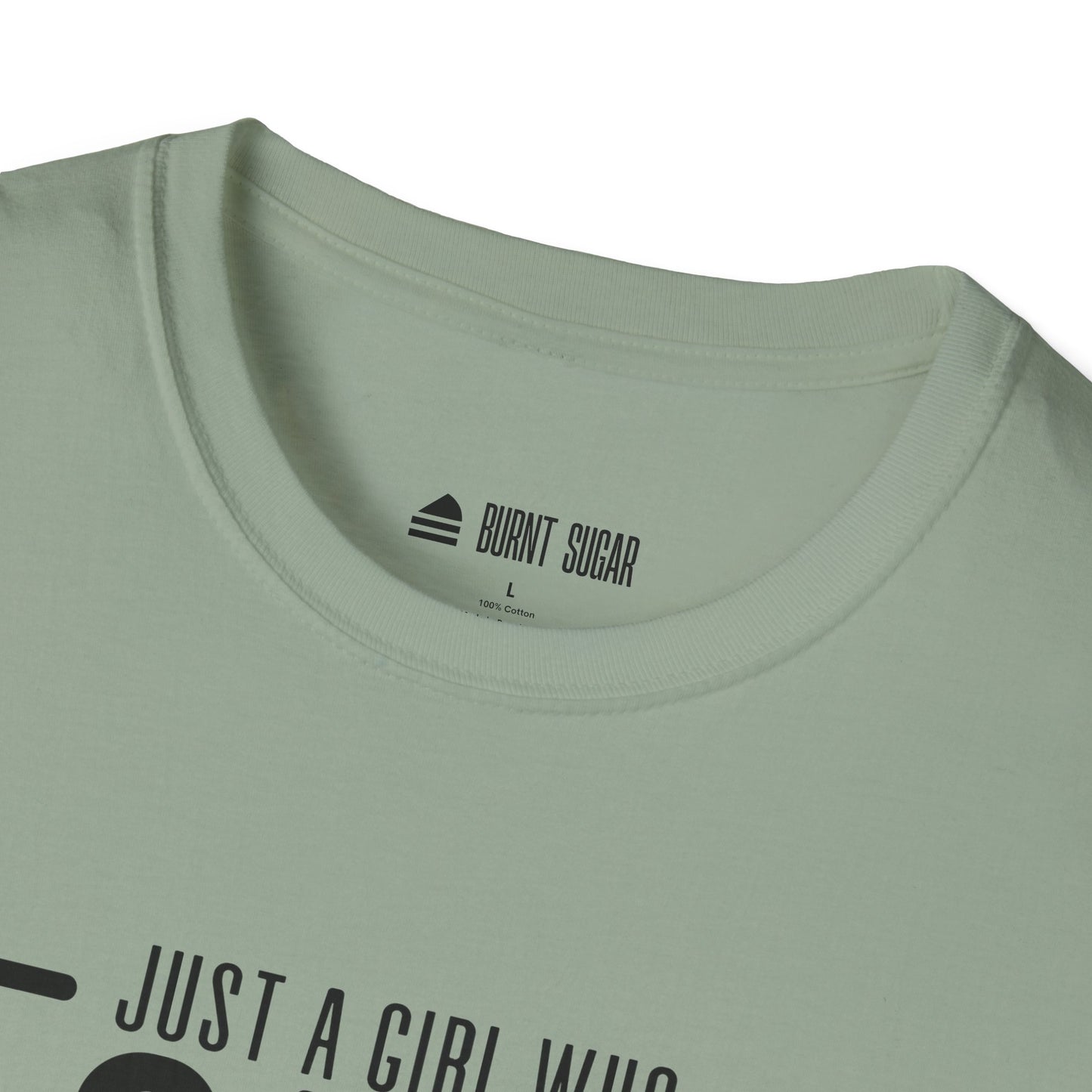 Just A Girl T-Shirt