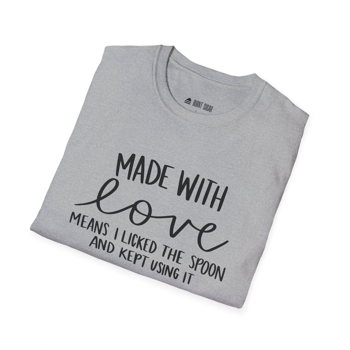 Made With Love T-Shirt