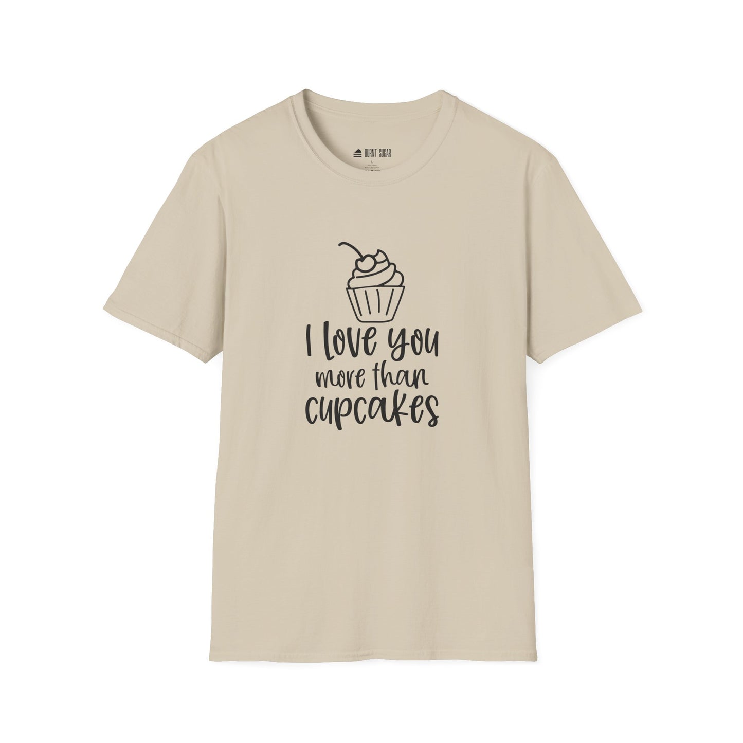 I Love You More T-Shirt