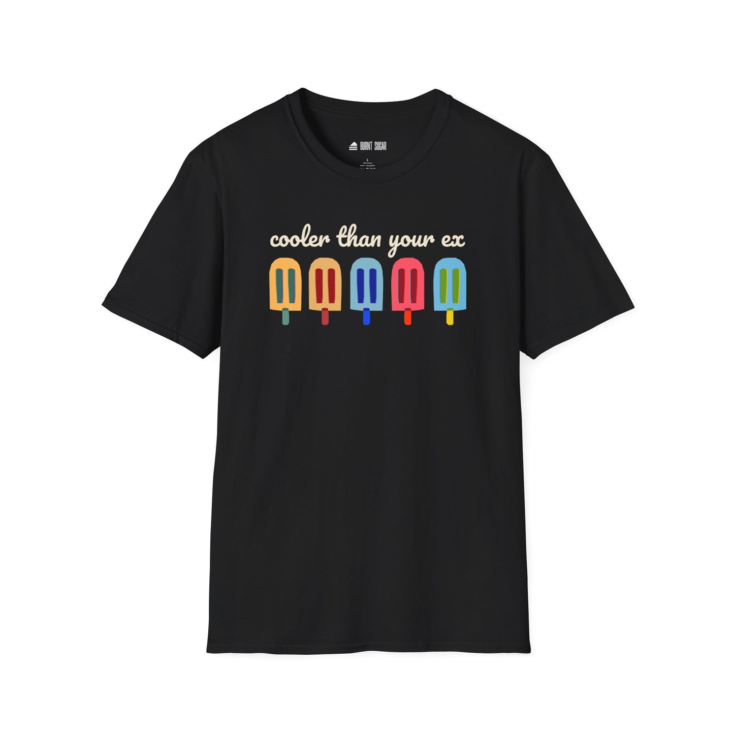 Cooler Than Your Ex T-Shirt