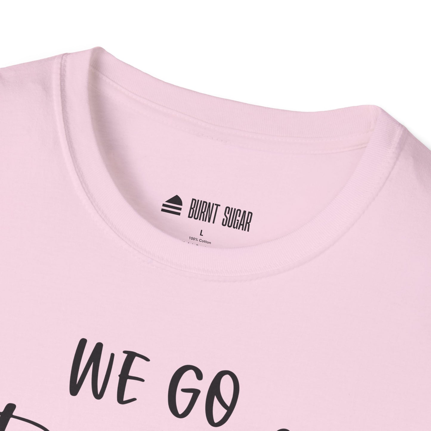We Go Together T-Shirt