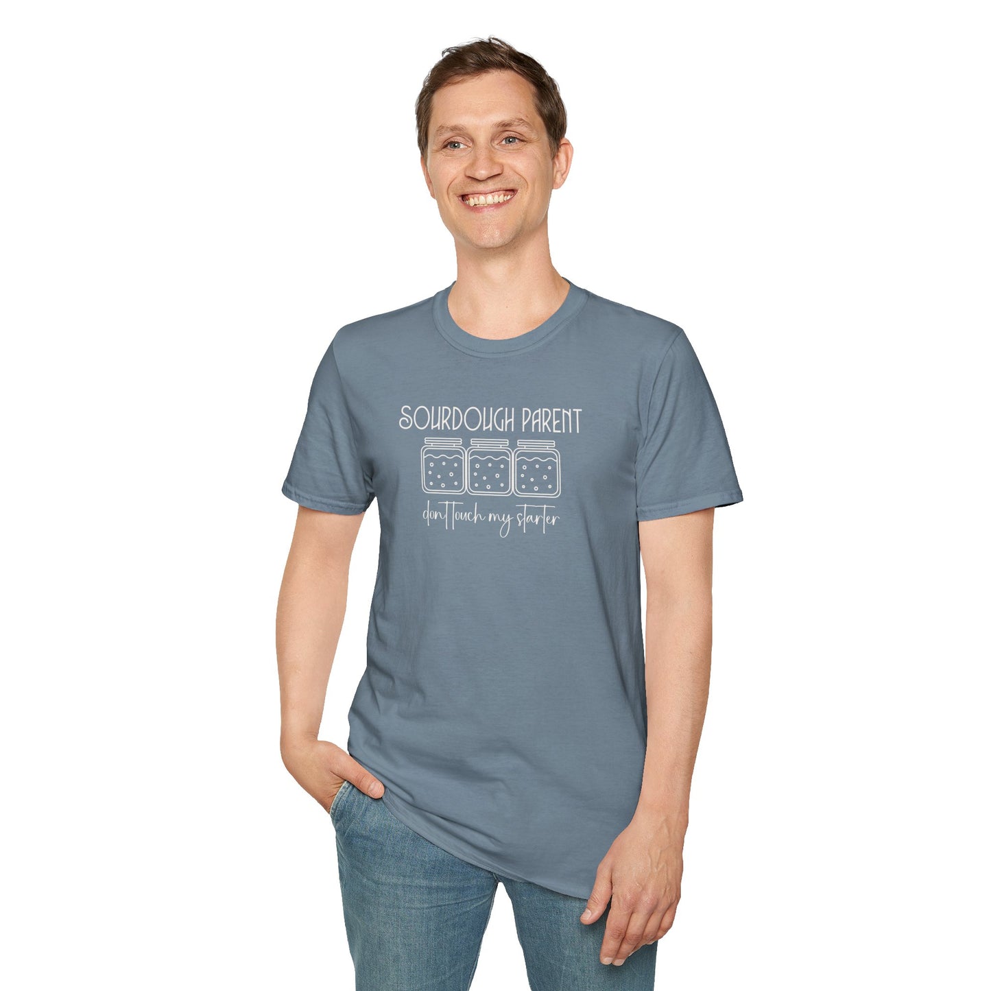 Sourdough Parent Don't T-Shirt,