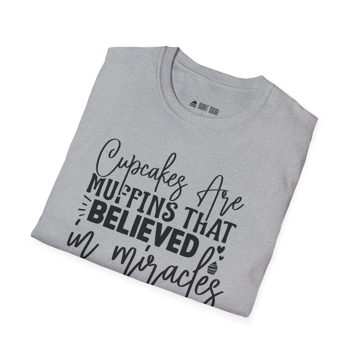 Cupcakes Are Muffins T-Shirt