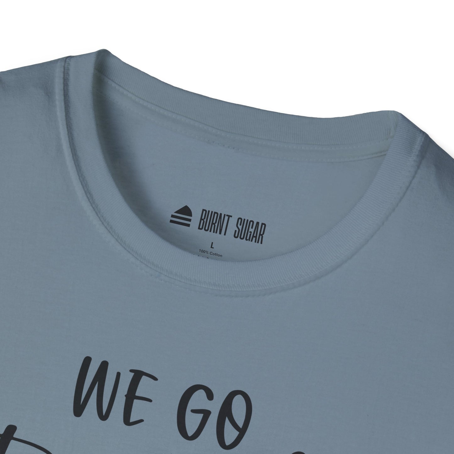 We Go Together T-Shirt